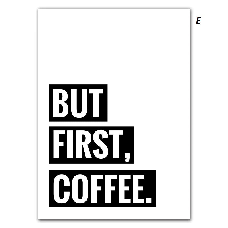 Poster with 'But First, Coffee' text on a white background