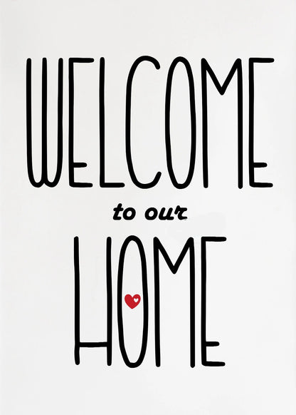 Text 'Welcome to our home' with a heart symbol on a light gray background