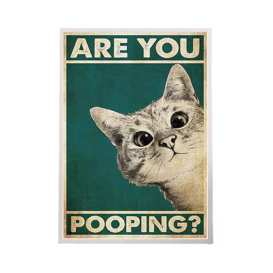 Are You Pooping Canvas Print | Funny Poster Inspirational Quote Wall Art Cute Cat Pictures For Bathroom Fine Art Home Décor