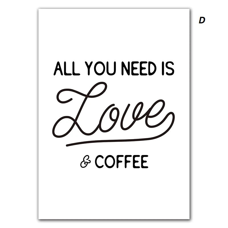 Poster with 'All you need is Love & Coffee' text on a white background