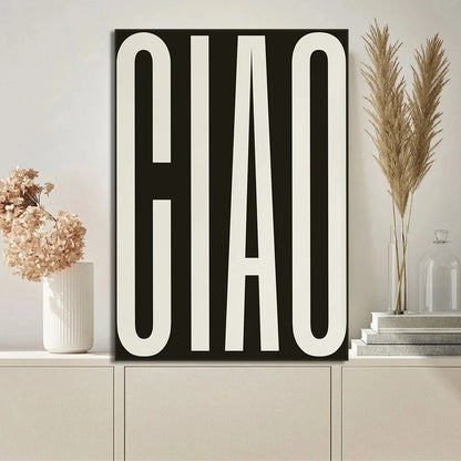 Ciao Poster Wall Art Canvas Prints Simple Phrases Motivational For Bedroom Art Essential Inspirational Quotes For Modern Living