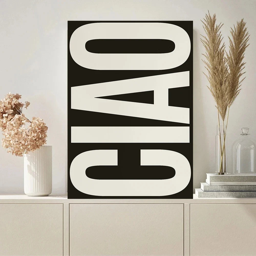 Ciao Poster Wall Art Canvas Prints Simple Phrases Motivational For Bedroom Art Essential Inspirational Quotes For Modern Living