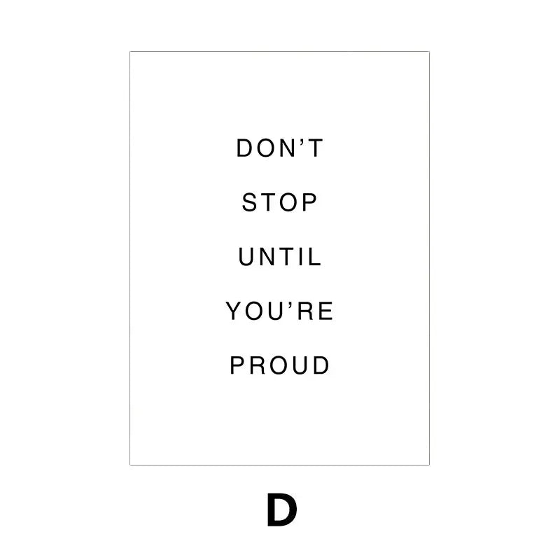 Motivational quote 'DON'T STOP UNTIL YOU'RE PROUD' on a white background with a black border.