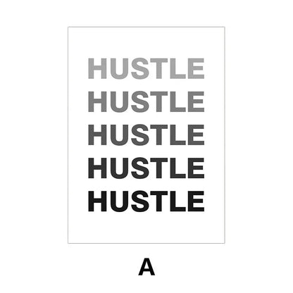 A minimalist typographic wall art print featuring the word 'HUSTLE' repeated five times in a vertical stack, fading from light gray at the top to bold black at the bottom, on a white background. 