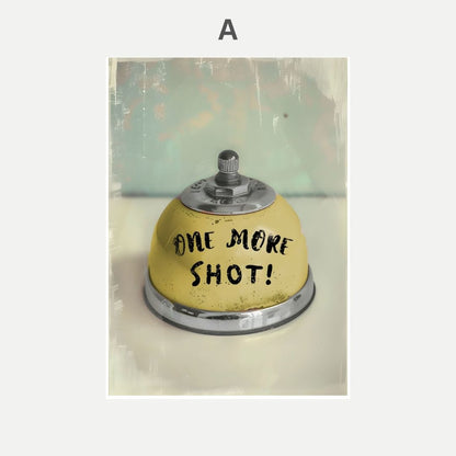 Poster of Yellow spray paint can with 'ONE MORE SHOT!' text on a textured background