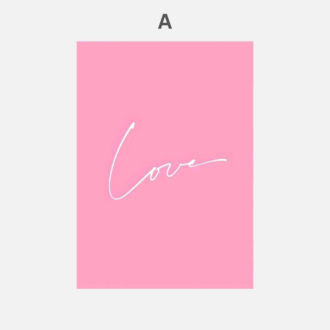 Pink poster with 'love' written on it