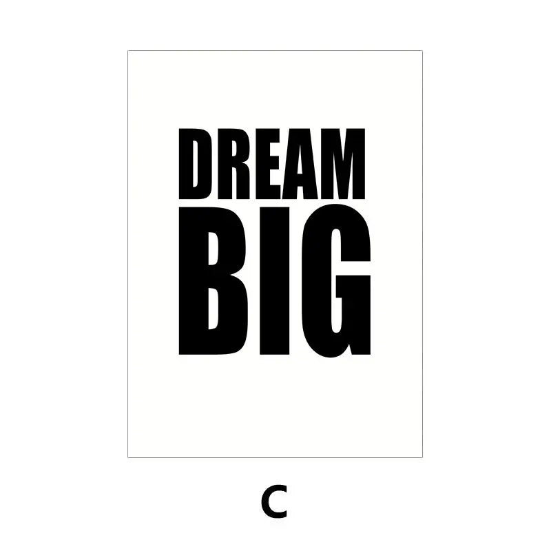 Dream Big Inspirational Phrases Quotes Wall Art Canvas Prints Black and White Minimalist Typographic Posters For Living Room