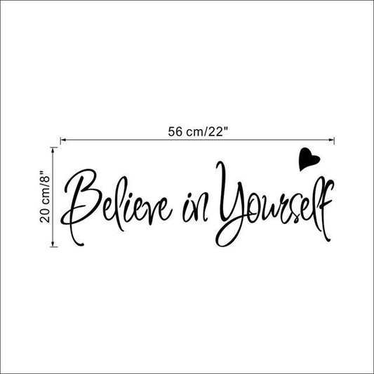 Believe in Yourself Wall Decal