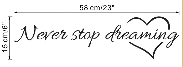 Never Stop Dreaming Wall Decal