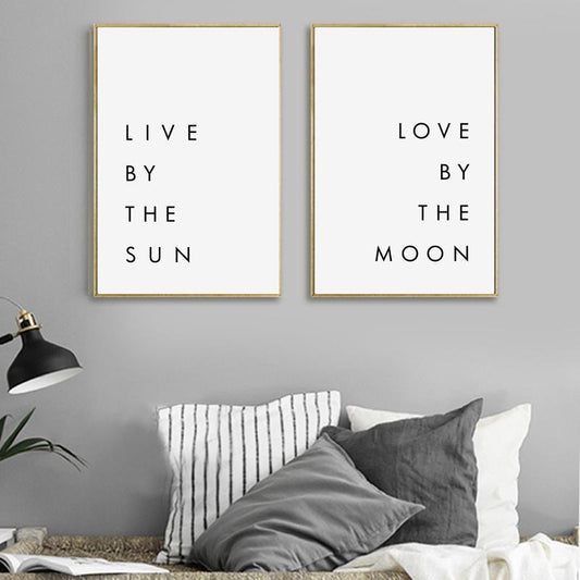 Live by the Sun. Love by the Moon.